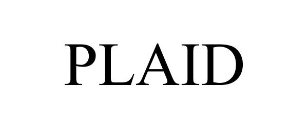 Trademark Logo PLAID