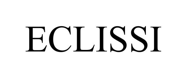 Trademark Logo ECLISSI