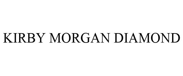 Kirby Morgan Diamond®