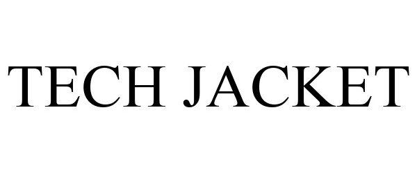 Trademark Logo TECH JACKET