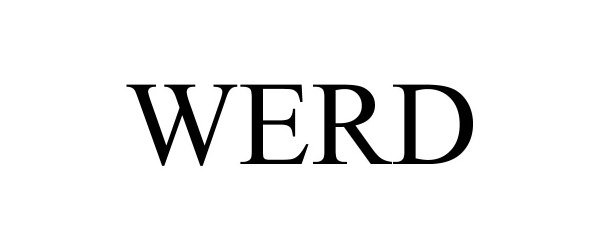 Trademark Logo WERD