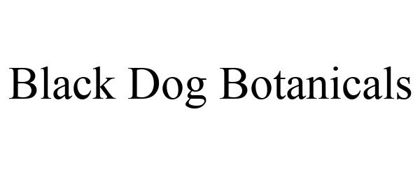 Trademark Logo BLACK DOG BOTANICALS