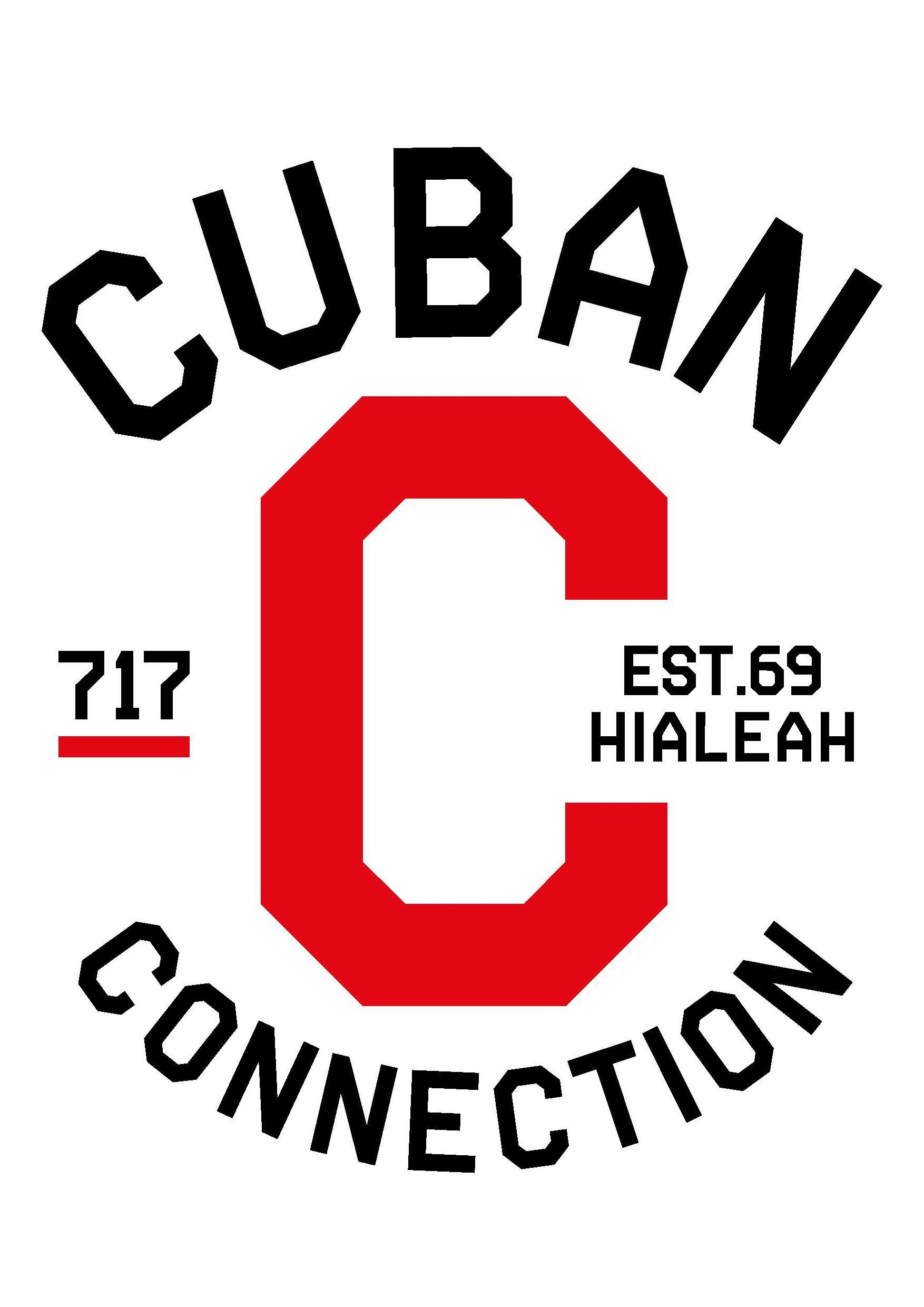  C CUBAN CONNECTION 717 EST. 69 HIALEAH