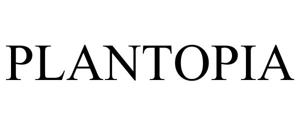 Trademark Logo PLANTOPIA