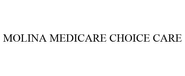  MOLINA MEDICARE CHOICE CARE