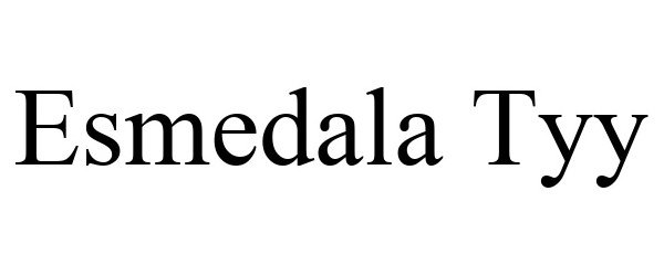 Trademark Logo ESMEDALA TYY