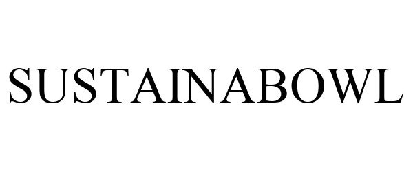 Trademark Logo SUSTAINABOWL