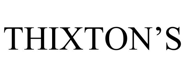 Trademark Logo THIXTON'S