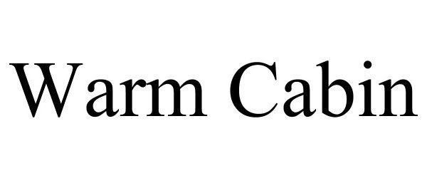 Trademark Logo WARM CABIN