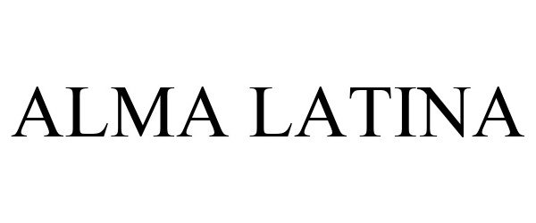 Trademark Logo ALMA LATINA