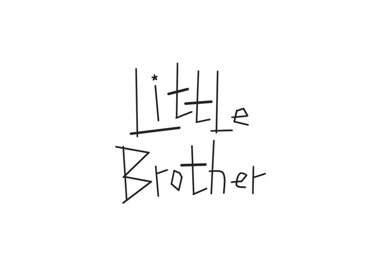 LITTLE BROTHER
