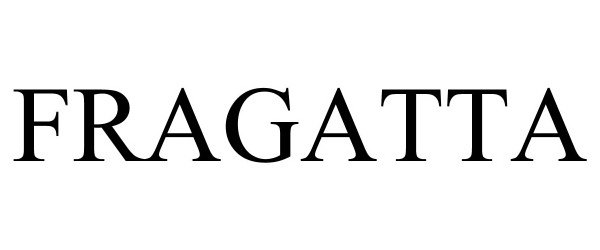 Trademark Logo FRAGATTA