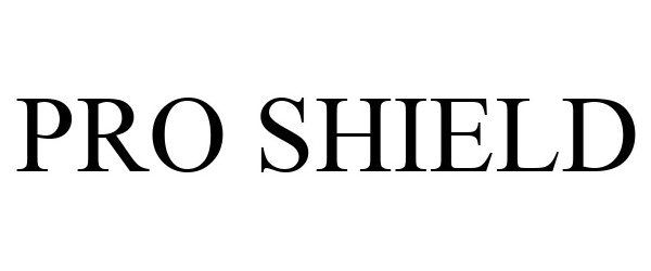 Trademark Logo PRO SHIELD