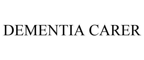 Trademark Logo DEMENTIA CARER