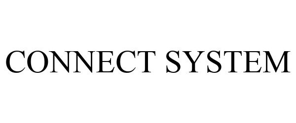  CONNECT SYSTEM