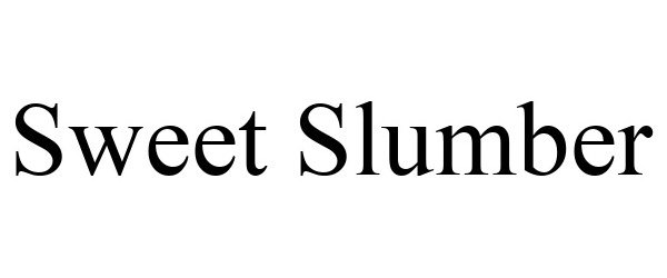 Trademark Logo SWEET SLUMBER