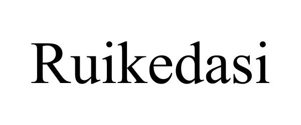  RUIKEDASI