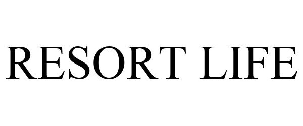 Trademark Logo RESORT LIFE