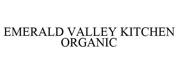  EMERALD VALLEY KITCHEN ORGANIC