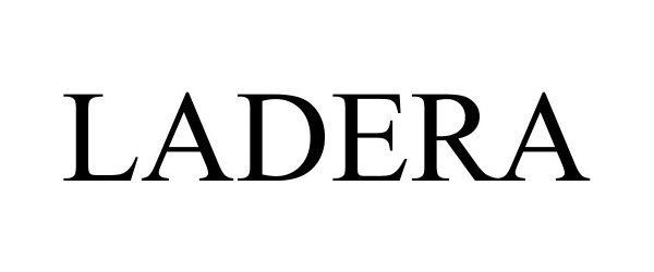 Trademark Logo LADERA