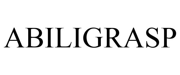 Trademark Logo ABILIGRASP