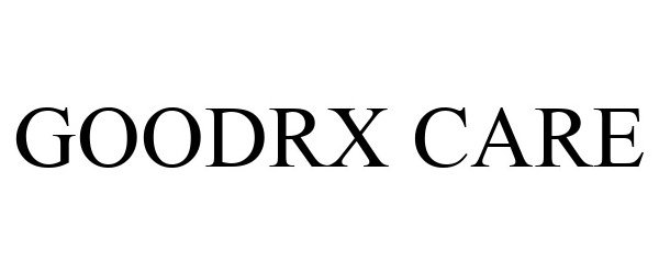 Trademark Logo GOODRX CARE