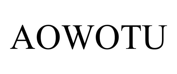 Trademark Logo AOWOTU