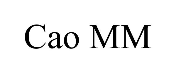 Trademark Logo CAO MM