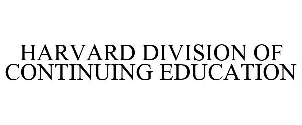 HARVARD DIVISION OF CONTINUING EDUCATION