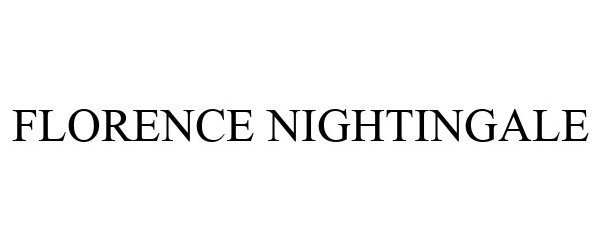Trademark Logo FLORENCE NIGHTINGALE