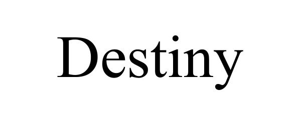 Trademark Logo DESTINY