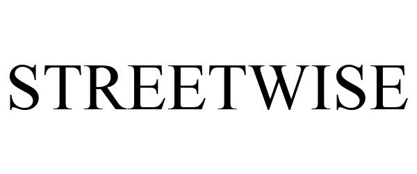 Trademark Logo STREETWISE