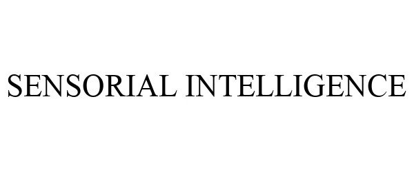 Trademark Logo SENSORIAL INTELLIGENCE