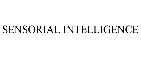  SENSORIAL INTELLIGENCE