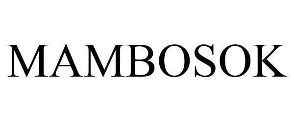 Trademark Logo MAMBOSOK