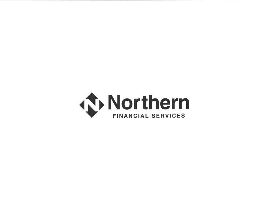  N NORTHERN FINANCIAL SERVICES