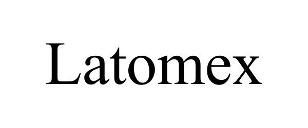 Trademark Logo LATOMEX