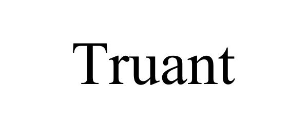 Trademark Logo TRUANT