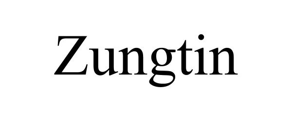 Trademark Logo ZUNGTIN