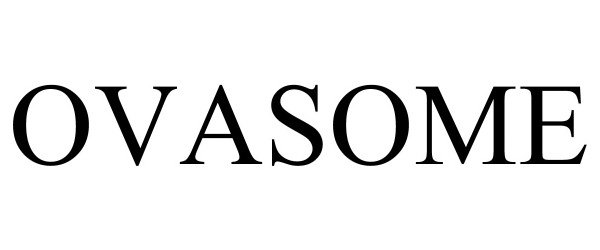 Trademark Logo OVASOME