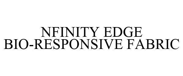  NFINITY EDGE BIO-RESPONSIVE FABRIC