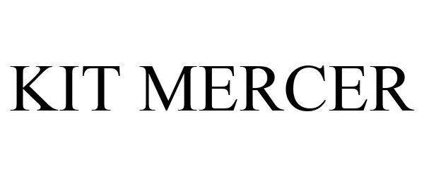 Mercer real name kit Kit Mercer