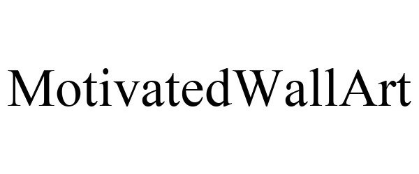 Trademark Logo MOTIVATEDWALLART