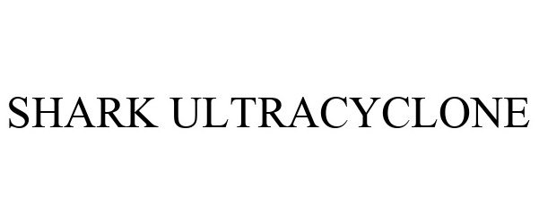 Trademark Logo SHARK ULTRACYCLONE