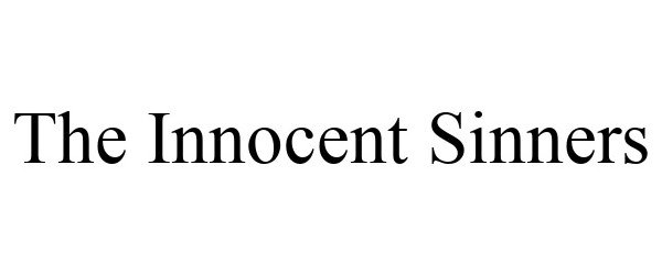  THE INNOCENT SINNERS