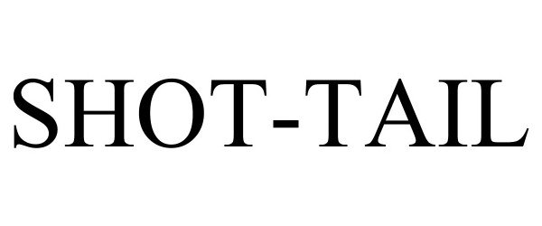 Trademark Logo SHOT-TAIL