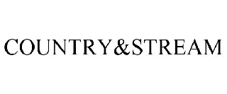 Trademark Logo COUNTRY&STREAM