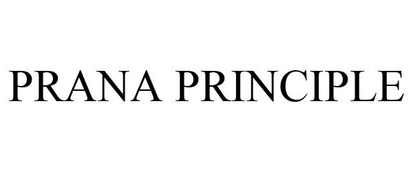 Trademark Logo PRANA PRINCIPLE