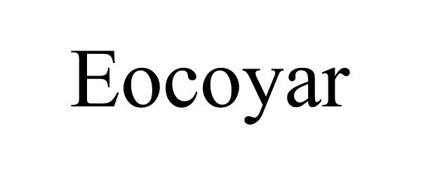 Trademark Logo EOCOYAR