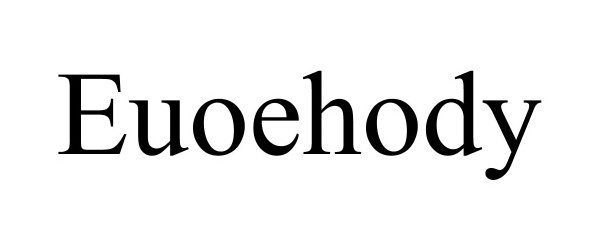 Trademark Logo EUOEHODY